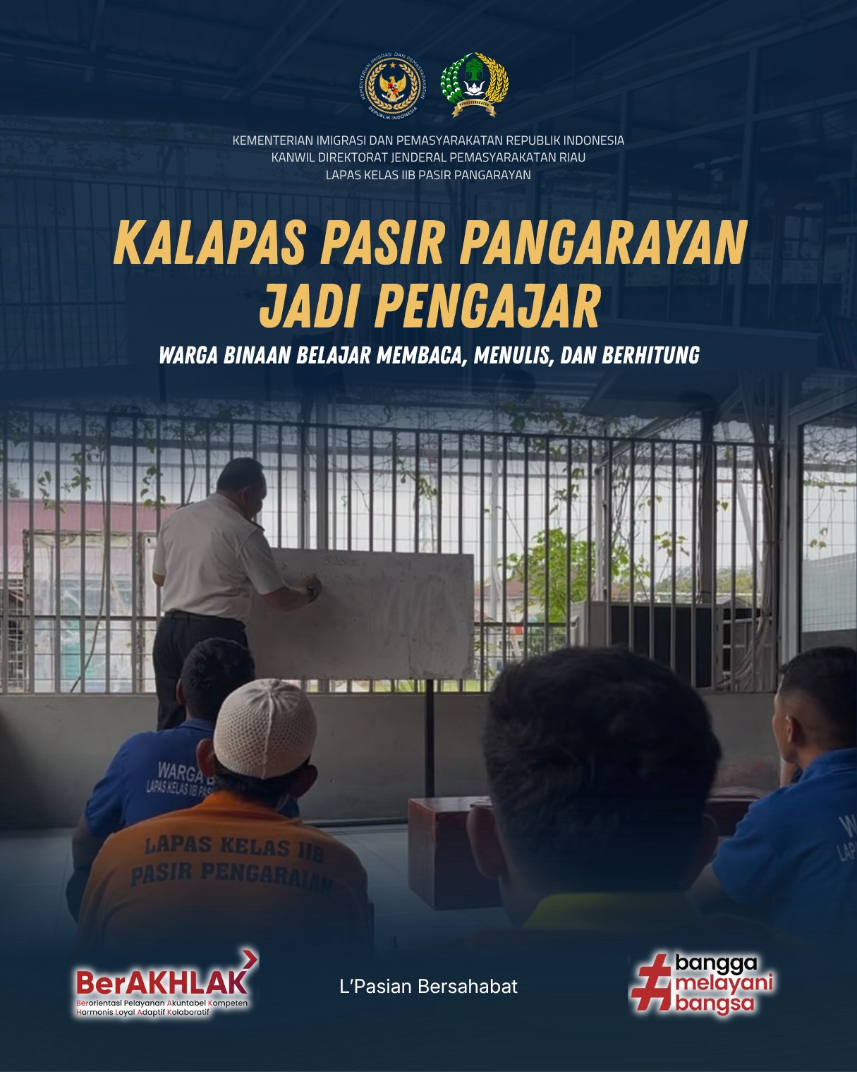 Bangun Fondasi Bangsa dari Lapas, Kalapas Pasir Pangarayan Ajarkan Calistung